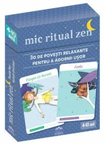 MIC RITUAL ZEN - 30 de povesti relaxante pentru a adormi usor - jetoane de Pascale Pavy