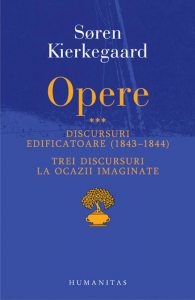 Opere III. Discursuri edificatoare (1843 - 1844) si Trei discursuri la ocazii imaginate
