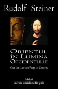 Orientul in lumina Occidentului de Rudolf Steiner