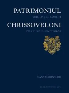 Patrimoniul imobiliar al familiei Chrissoveloni