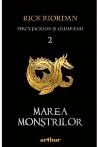 Percy Jackson 2: Marea monstrilor de Rick Riordan