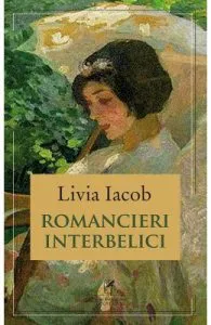 Romancieri interbelici de Livia Iacob