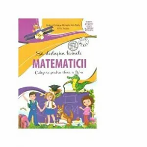 Sa deslusim tainele matematicii clasa a IV-a de Pertea