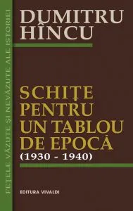 Schite pentru un tablou de epoca (1930-1940) de Dumitru Hincu