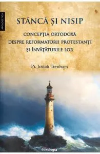 Stanca si nisip de Pr. Josiah Trenham