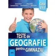 Teste de geografie pentru gimnaziu. Clasa a 5-a de Adina Serban