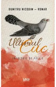 Ultimul cuc de Dumitru Nicodim-Romar
