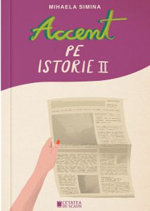 Accent pe istorie (Vol. II)