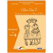 Alles klar? Deutsch trainieren mit Biga & Robi, auxiliar Germana L1, clasa a 8-a