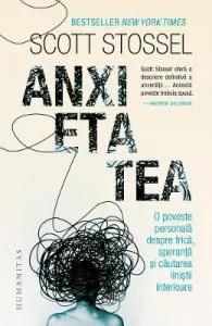 Anxietatea de Scott Stossel