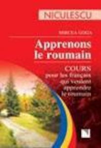 Apprenons le roumain. Cours pour les francais qui veules apprendre le roumain