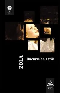 Bucuria de a trai de Emile Zola