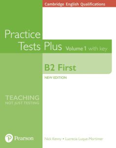 Cambridge English Qualifications: B2 First Volume 1 Practice Tests Plus with key, 1st edition