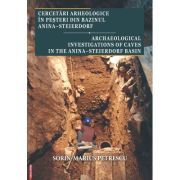 Cercetari arheologice in pesteri din Bazinul Anina-Steierdorf