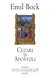 Cezari si Apostoli de Emil Bock