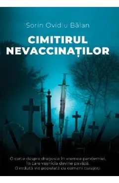 Cimitirul nevaccinatilor de Sorin Ovidiu Balan