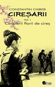 Ciresarii (5 vol.) 2020 de Constantin Chirita