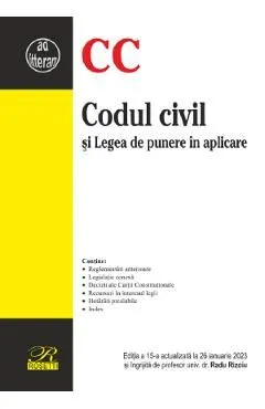 Codul civil si Legea de punere in aplicare Ed.15 Act.26 ianuarie 2023 de Radu Rizoiu