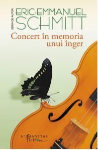 Concert in memoria unui inger. Ed. 2016 de Eric-Emmanuel Schmitt