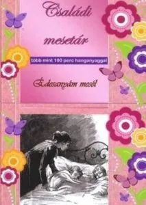 Csaladi mesetar. Edesanyam mesel (2 CD)