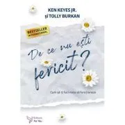 De ce nu esti fericit? de Ken Keyes Jr.