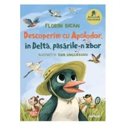 Descoperim cu Apolodor, in Delta, pasarile-n zbor de Florin Bican