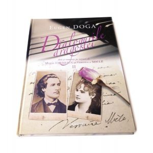 Dialogurile dragostei. Arii și romanțe pe versuri de Mihai Eminescu și Veronica Micle. Vol.2