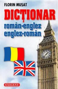 Dictionar roman-englez, englez-roman de Florin Musat