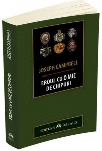 Eroul cu o mie de chipuri de Joseph Campbell