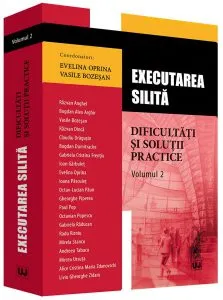 Executarea silita - Dificultati si solutii practice de Evelina Oprina