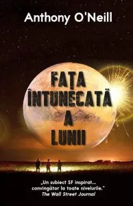 Fata intunecata a lunii de Anthony O' Neill