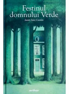 Festinul domnului Verde de Javier Saez Castan