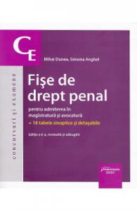 Fise de drept penal pentru admiterea in magistratura si avocatura Ed.6