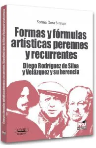 Formas y formulas artisticas perennes y recurrentes de Sorina Dora Simion