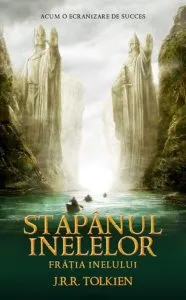 Fratia Inelului, Stapanul Inelelor, Vol. 1 de J.R.R. Tolkien