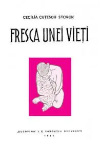 Fresca unei vieti de Cecilia Cutescu Storck