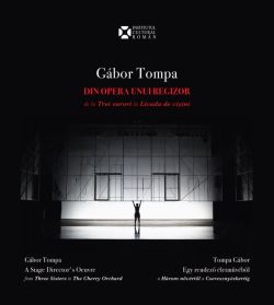 Gabor Tompa - din opera unui regizor