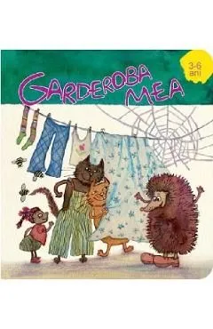 Garderoba mea 3-6 ani de Arcadie Suceveanu