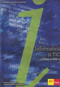 Informatică și TIC. Manual clasa a VIII-a