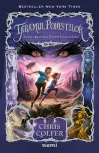 Intoarcerea Fermecatoarei (Seria Taramul Povestilor, partea a II-a) de Chris Colfer