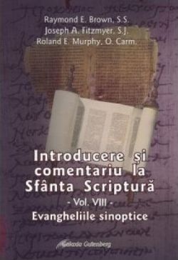 Introducere si comentariu la Sfanta Scriptura. Volumul VIII