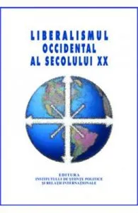 Liberalismul occidental al secolului XX de Gabriela Tanasescu