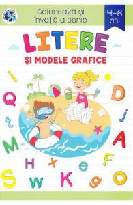 Litere si modele grafice. Coloreaza si invata a scrie