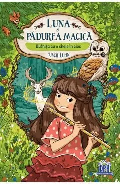Luna si padurea magica. Bufnita cu o cheie in cioc Vol.1 de Usch Luhn
