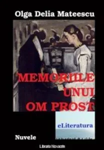 Memoriile unui om prost. Nuvele de Olga Delia Mateescu