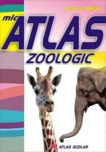 Mic atlas zoologic de Aurora Mihail