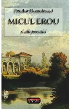 Micul erou si alte povestiri