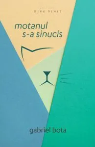 Motanul s-a sinucis de Gabriel Bota