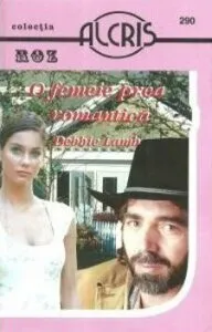 O femeie prea romantica de Debbie Lamb