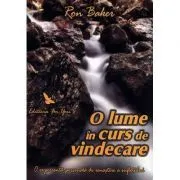 O lume in curs de vindecare de Ron Baker